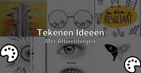 Idee N Om Te Tekenen Met Afbeeldingen