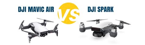 Dji Spark Vs Mavic Air Vs Mavic Pro Updated Comparing Drones