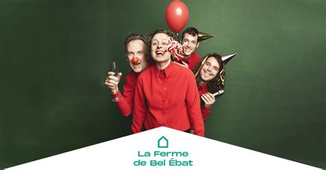 Les Goguettes En Trio Mais Quatre La Ferme De Bel Bat