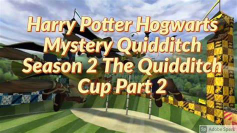 Harry Potter Hogwarts Mystery Quidditch Season The Quidditch Cup Part