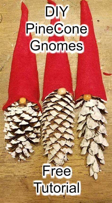 Diy Christmas Pinecone Gnomes Christmas Crafts Diy Christmas Crafts