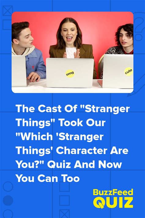 The Cast Of Stranger Things Took Our Which Stranger Things