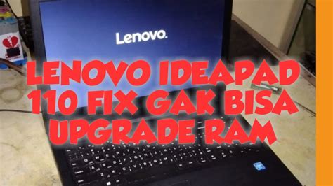 Upgrade Ram Laptop Lenovo Ideapad 110 YouTube