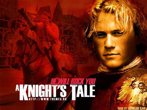 Knight S Tale This Movie Helped Me Through A Very Tough Time I