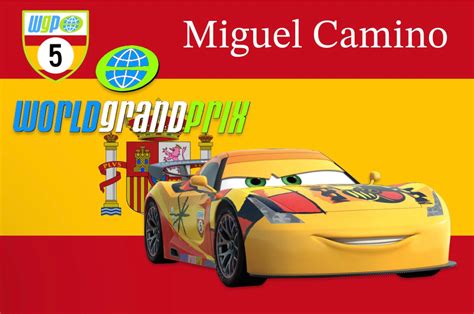 Cars 2 (2011) Miguel Camino by Gustthank on DeviantArt