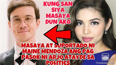 MAINE MENDOZA SUPORTADO ANG PAGPASOK NI ARJO ATAYDE SA PULITIKA