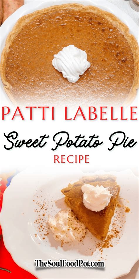 Patti LaBelle Sweet Potato Pie - The Soul Food Pot