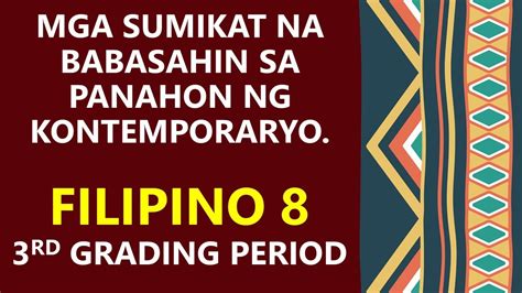 MGA SUMIKAT NA BABASAHIN SA PANAHON NG KONTEMPORARYO FILIPINO 8 3RD