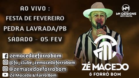 Z Macedo Forr Bom Ao Vivo S Bado Festa De Fevereiro Fev