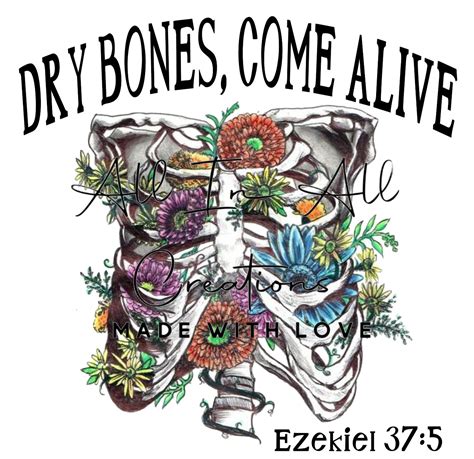 Dry Bones, Come Alive PNG Digital File - Etsy