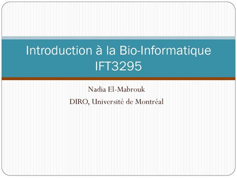 Introduction La Bio Informatique Ift Ppt T L Charger