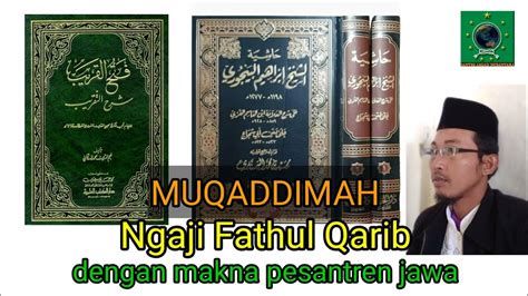 Ngaji Kitab Fathul Qorib Muqaddimah Makna Pesantren Makna