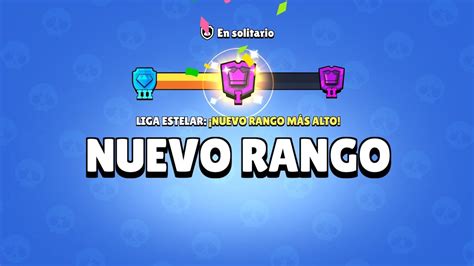 Como Subir De Rango En La Liga Estelar Brawl Stars 🚀 5 Cosas Que