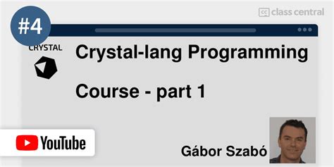 7 Best Crystal Programming Courses To Take In 2024 — Class Central