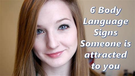 6 Body Language Signs Someone Is Attracted To You YouTube