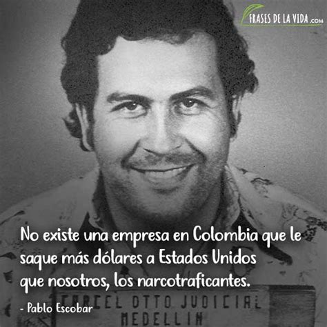 Frases De Pablo Escobar El Narco Por Excelencia Con Im Genes