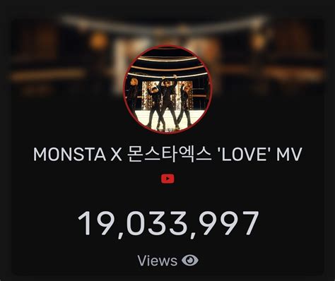 Monsta X Worldwide On Twitter Wwmx Love LOVE MV Has Surpassed 19