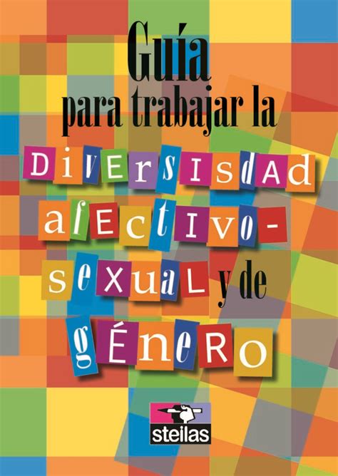 Guía Para Trabajar La Diversidad Afectivo Sexual Y De Género Aprofa Educa