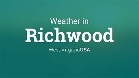 Weather for Richwood, West Virginia, USA