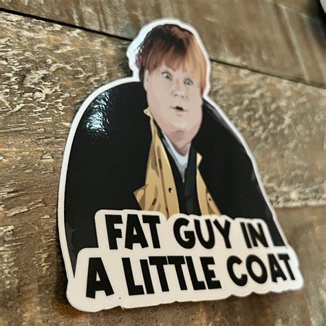 Tommy Boy Fat Guy in a Little Coat Vinyl Sticker Vinyl Decal Laptop ...