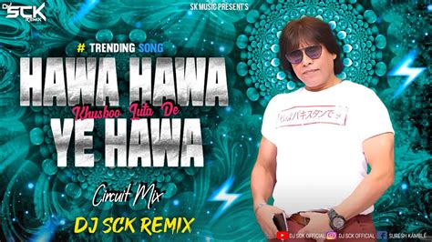 Hawa Hawa Hawa Hawa Song Dj Song Insta Viral Song Hasan Jahangir