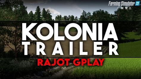 The Kolonia Trailer Is Shown With Trees In The Background And Text Overlay