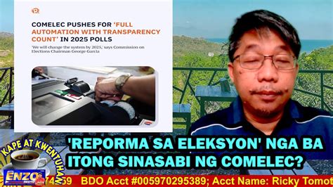 KAPE AT KUWENTUHAN 03 28 2023 REPORMA SA ELEKSYON NGA BA ITONG