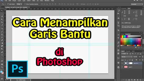 Begini Cara Membuat Garis Bantu Guide Line Di Photoshop Dalam Waktu