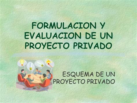 Esquema De Un Proyecto Privado PPT