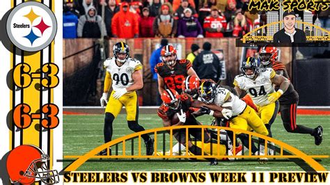 Steelers Vs Browns Week 11 Preview Dont Take Anything For Granted