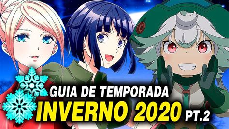 Animes Janeiro Guia Da Temporada De Inverno Pt Youtube