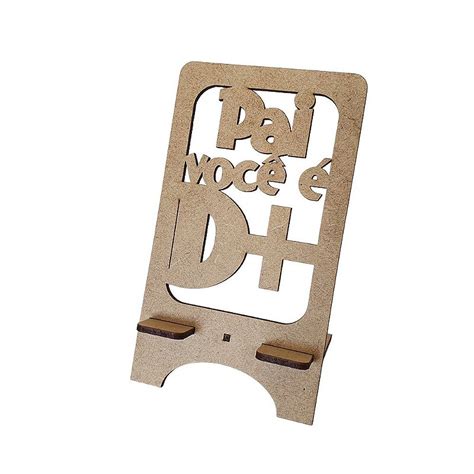 Porta Celular Dia dos Pais Pai D MDF Laser Decor Corte e Gravação Laser