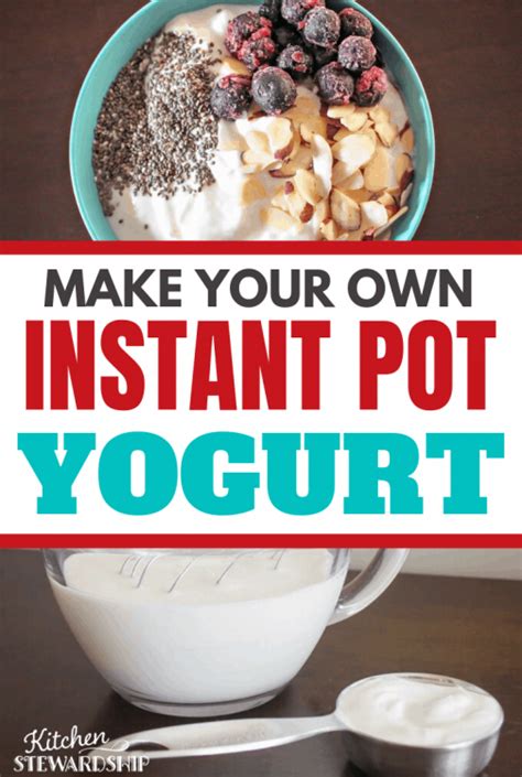 How To Make Homemade Yogurt In The Instant Pot Video Tutorial