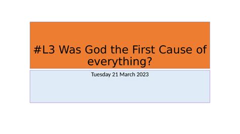 Was God The First Cause Of Everything Teaching Resources