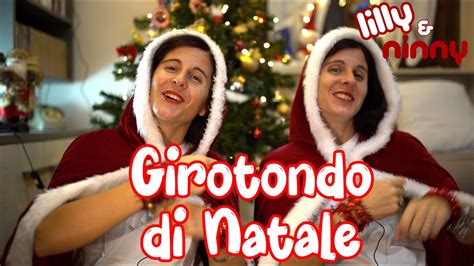 Girotondo Di Natale Canzone Di Natale Per Bimbi Di Lilly Ninny