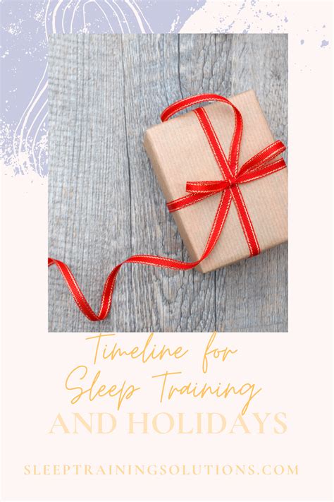 Timeline for Sleep Training + Holidays — Baby Sleep Training | Toddler ...