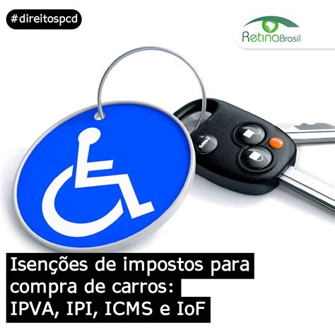 Isen Es De Impostos Para Compra De Carros Ipva Ipi Icms E Iof