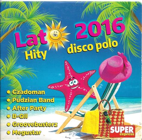 lato 2016 hity disco polo Łódź Kup teraz na Allegro Lokalnie