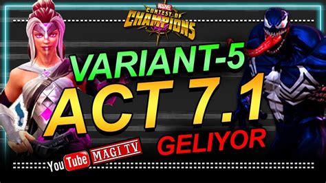 Gelİyor Variant 5 Ve Act 71 İle İlgİlİ Kabam AÇiklamasi Magİ Tv Mcoc Youtube