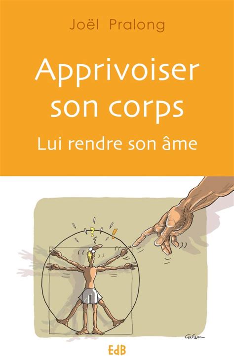 Apprivoiser son corps Éditions des Béatitudes