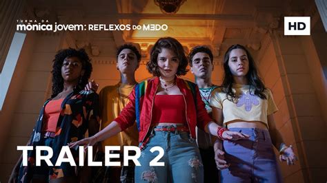 Turma Da M Nica Jovem Reflexos Do Medo Trailer De Janeiro Nos