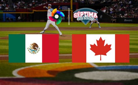 Cl Sico Mundial De B Isbol M Xico Vs Canad En Vivo S Ptima