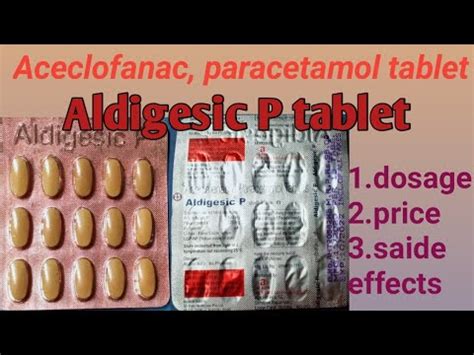 Aldigesic P Aceclofenac And Paracetamol Tablet Use In Bangla Price