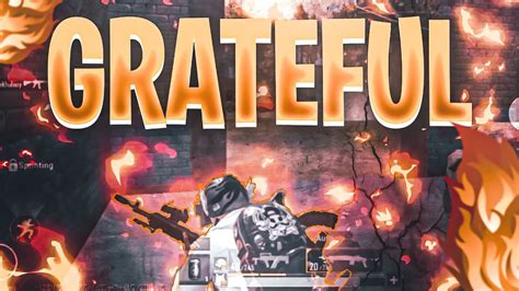 NEFFEX GRATEFUL PUBG MOBILE COMPETETIVE MONTAGE MoDeX YouTube