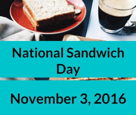 National Sandwich Day Deals - November 3, 2016