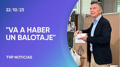 Vot Mauricio Macri Vemos Que Va A Haber Un Balotaje Youtube