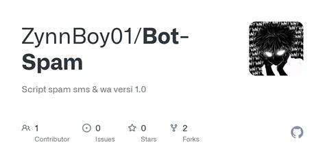 GitHub - ZynnBoy01/Bot-Spam: Script spam sms & wa versi 1.0