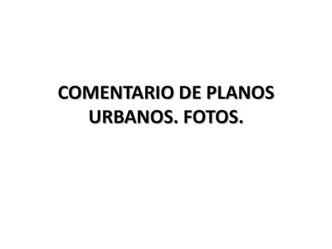 Pdf Comentario De Planos Urbanos Fotos Pdf Filetipos De Planos