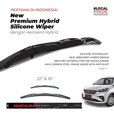 Jual PREMIUM Hybrid Silicone Wiper Suzuki All New Ertiga 22 16