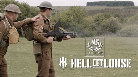 Hell Let Loose The Real British Machine Guns Youtube